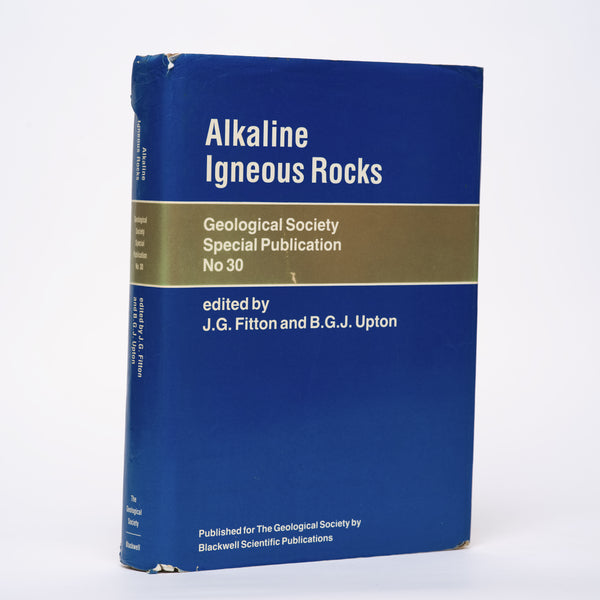 Alkaline Igneous Rocks (Geological Society Special Publication No. 30) - Fitton, J. G.; Upton, B.G.J.