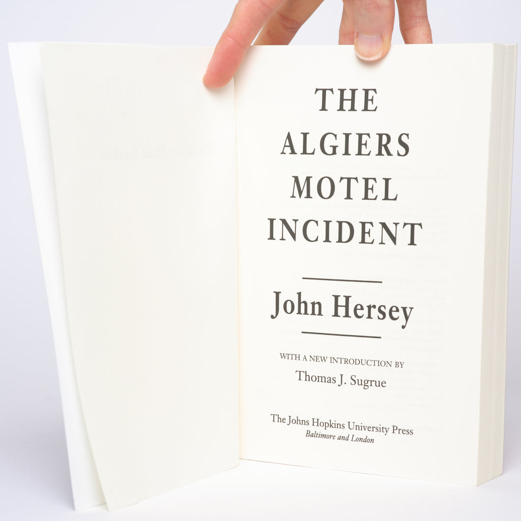 The Algiers Motel Incident - Hersey, John; Sugrue, Thomas J. (introduction)