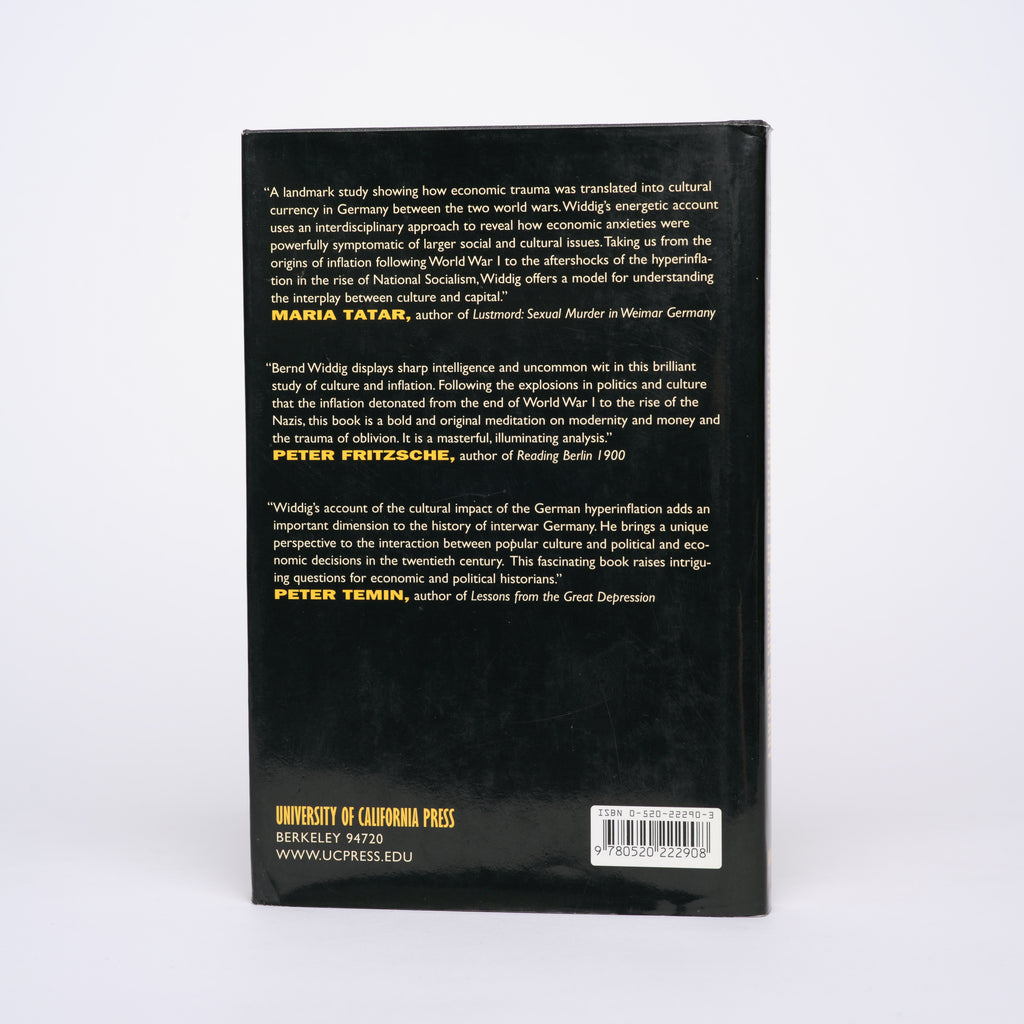 Culture and Inflation in Weimar Germany (Weimar and Now: German Cultural Criticism) - Widdig, Bernd