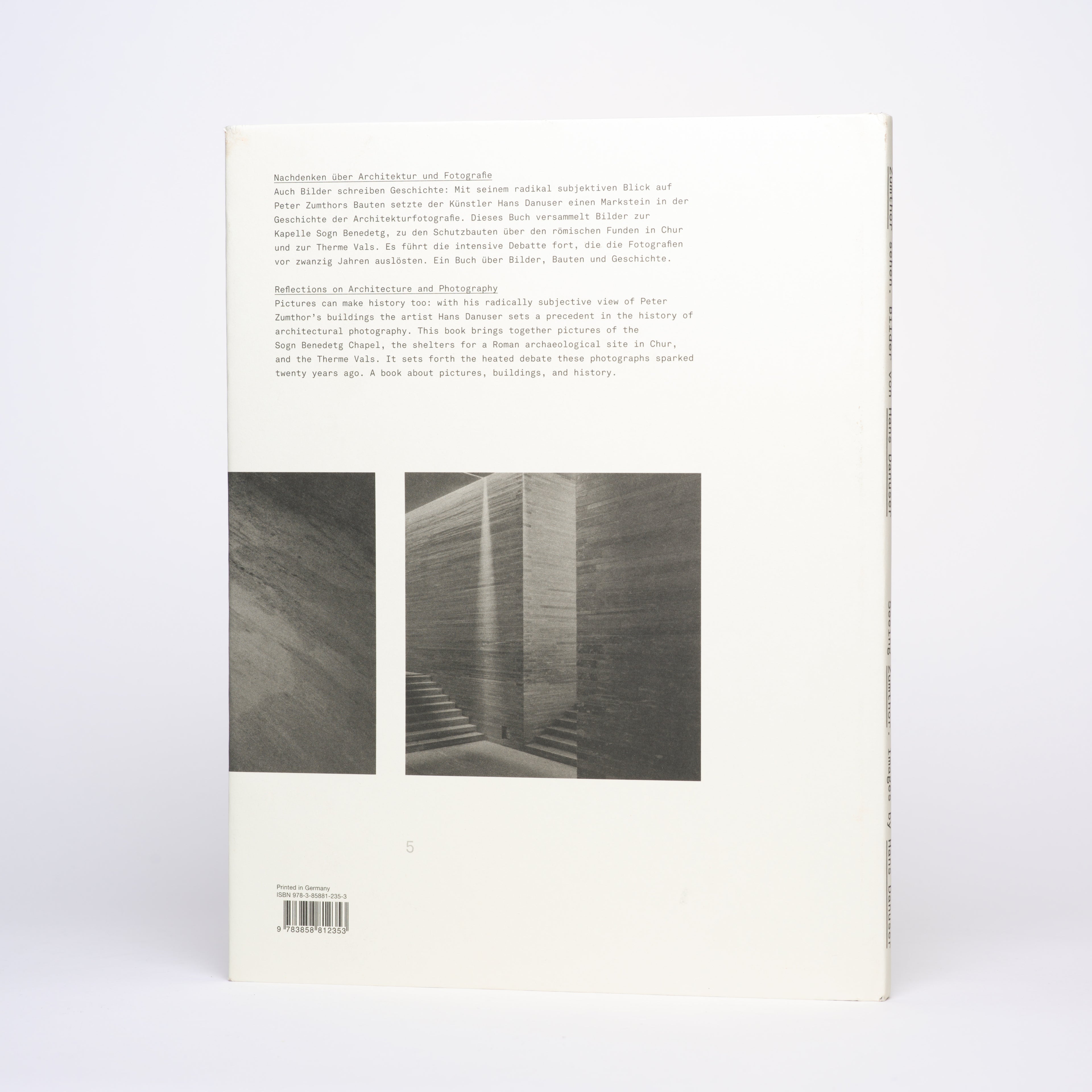 Seeing Zumthor: Images by Hans Danuser -- Reflections on Architecture and Photography (English and German) - Danuser, Hans; Gantenbein, Kobi; Ursprung, Philip