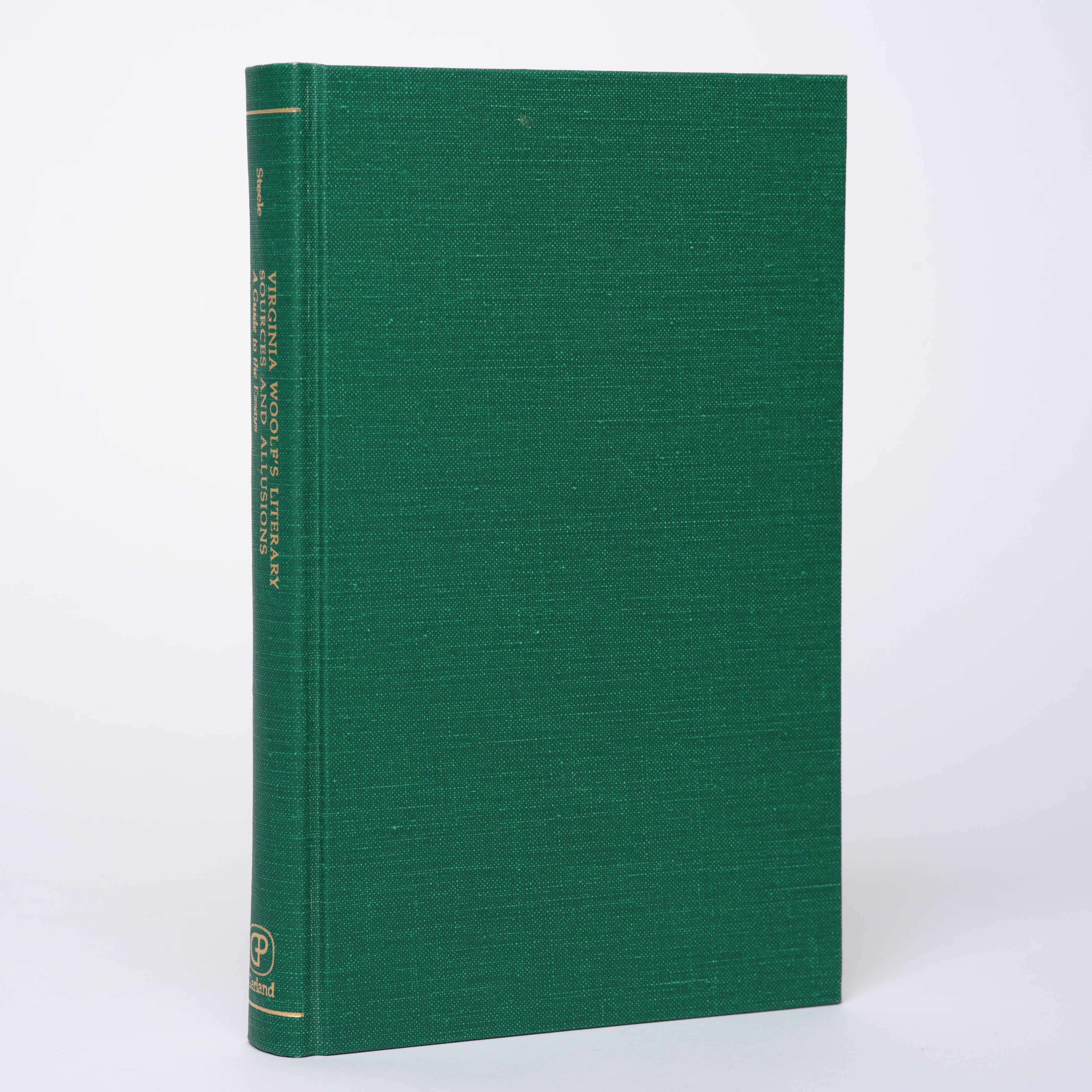 Virginia Woolf's Literary Sources and Allusions: A Guide to the Essays (Garland Reference Library of the Humanities) - Steele, Elizabeth