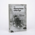 The Historical Fiction of Mori Ogai (UNESCO Collection of Representative Works: Japanese Series) - Ogai, Mori; Dilworth, David (editor); Rimer, J. Thomas (editor)
