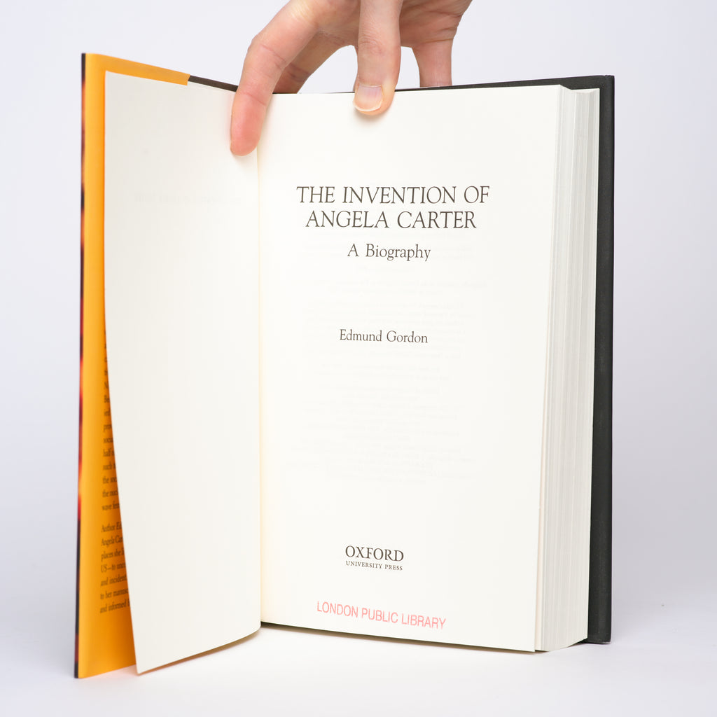 The Invention of Angela Carter: A Biography - Gordon, Edmund