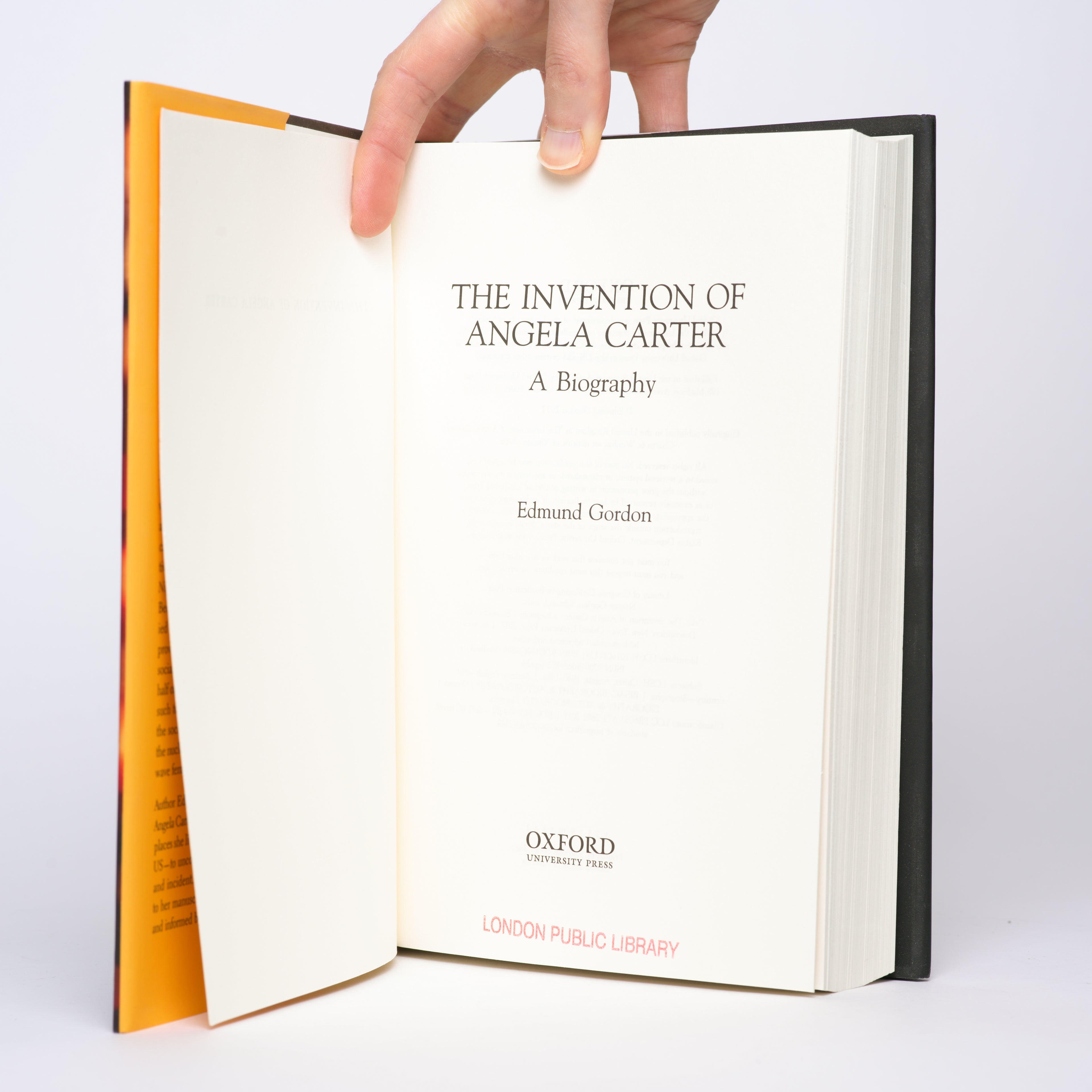 The Invention of Angela Carter: A Biography - Gordon, Edmund