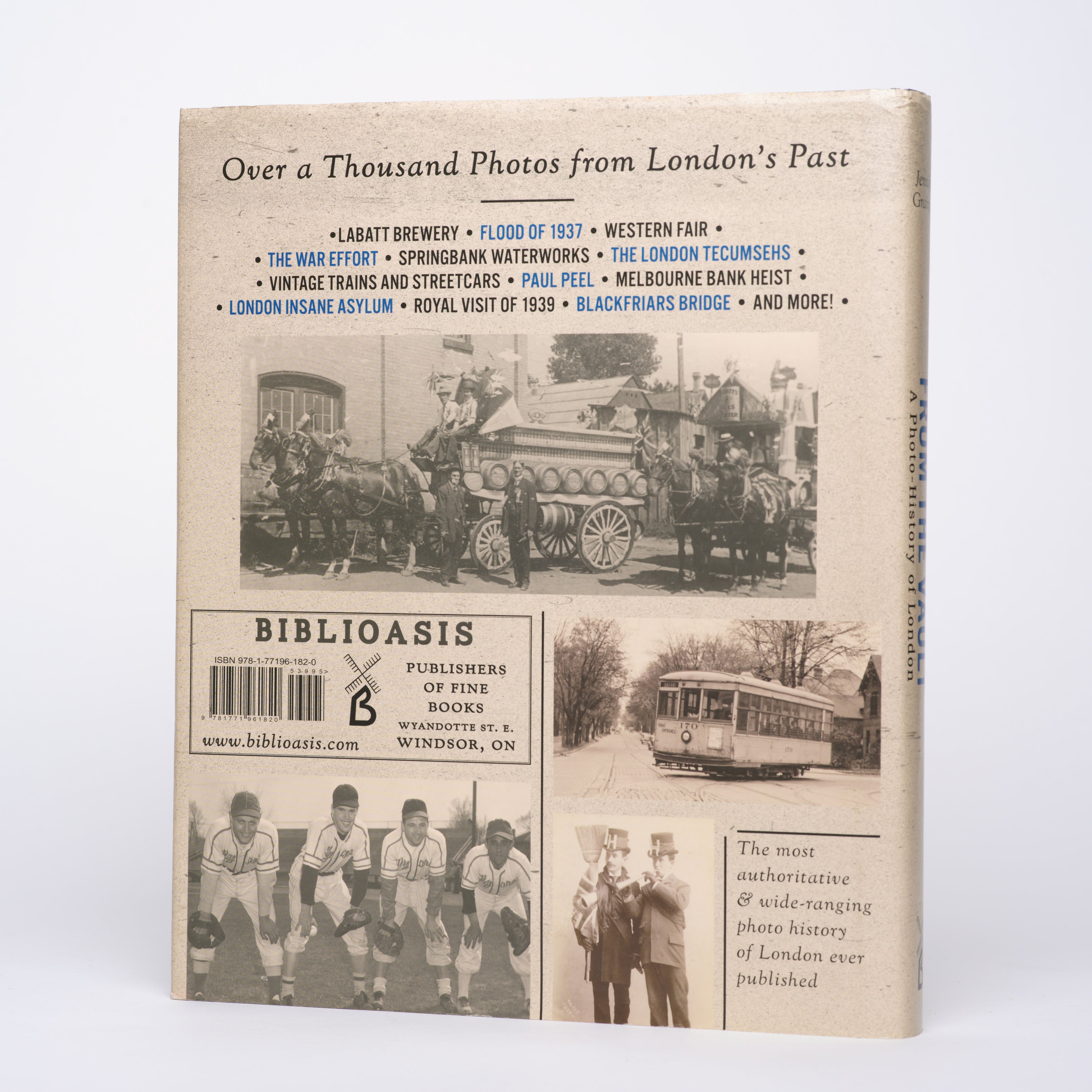 London Free Press: From the Vault - A Photo History of London - Grainger, Jennifer; Kierstead, Robin (foreword); Ruscitti, Joe (foreword)