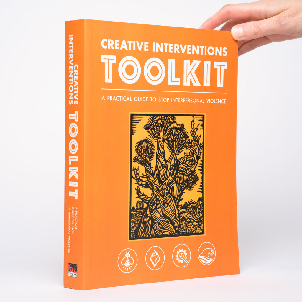 Creative Interventions Toolkit: A Practical Guide to Stop Interpersonal Violence + Creative Interventions Workbook (2 Vols.)