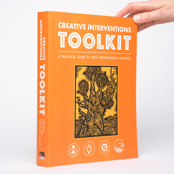 Creative Interventions Toolkit: A Practical Guide to Stop Interpersonal Violence + Creative Interventions Workbook (2 Vols.)