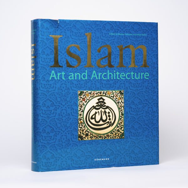 Islam: Art and Architecture - Hattstein, Markus (editor); Delius, Peter (editor)