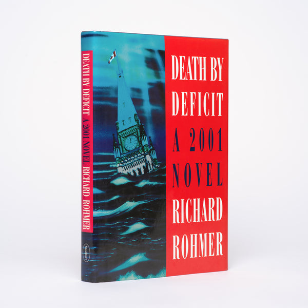 Death by Deficit: A 2001 Novel - Rohmer, Richard