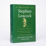 A Treasury of Stephen Leacock [Literary Lapses; Sunshine Sketches of a Little Town; Winnowed Wisdom] - Leacock, Stephen