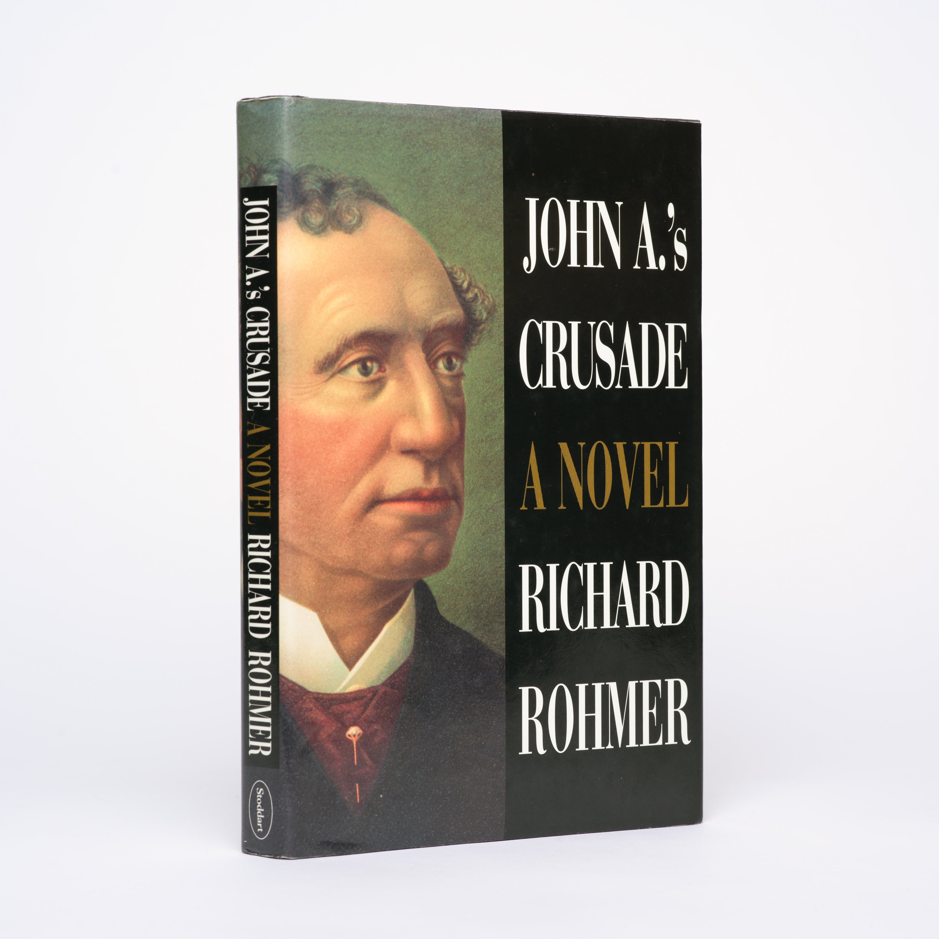 John A.'s Crusade: A Novel - Rohmer, Richard