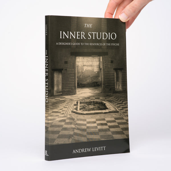The Inner Studio: A Designers Guide to the Resources of the Psyche - Levitt, Andrew