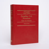 Canadian Civil Procedure: Cases and Materials (Third Edition)