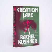 Creation Lake - Kushner, Rachel