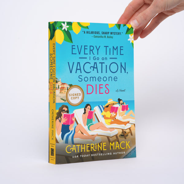 Every Time I Go on Vacation, Someone Dies - Mack, Catherine