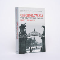 Czechoslovakia: The State That Failed - Heimann, Mary
