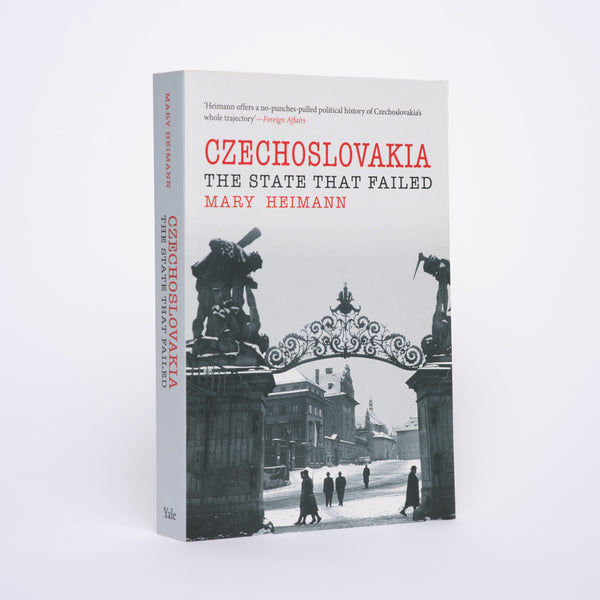 Czechoslovakia: The State That Failed - Heimann, Mary
