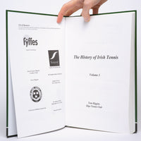 The History of Irish Tennis: Volume Three - Higgins, Tom