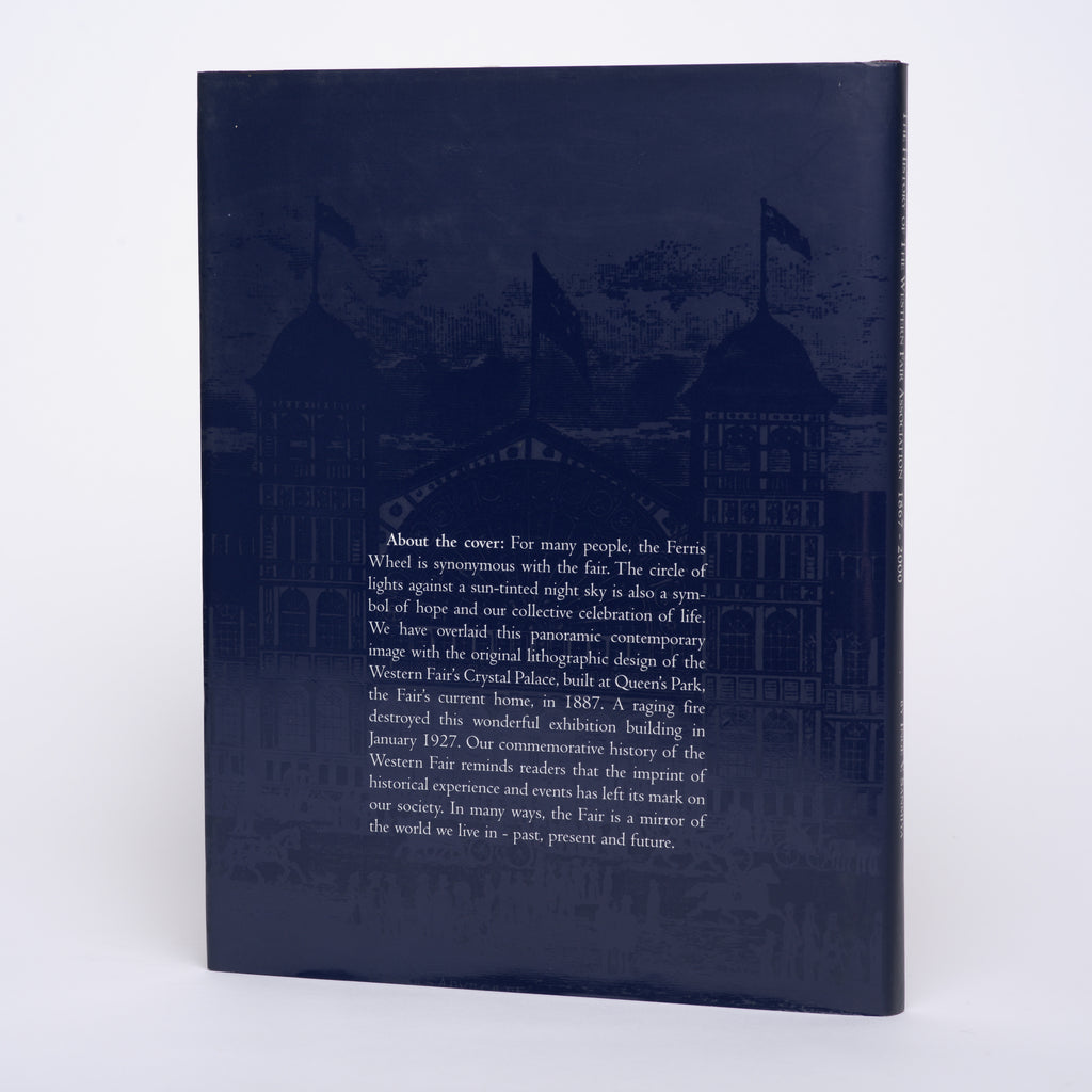 A Celebration of Excellence: The History of the Western Fair Association 1867-2000 - Sanmiya, Inge Vibeke