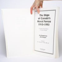 Ships of Canada's Naval Forces, 1910-1993 - MacPherson, Ken; Burgess, John; Pullen, Rear Admiral H. F. (foreword)