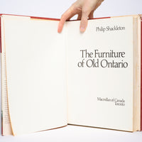 The Furniture of Old Ontario - Shackleton, Philip