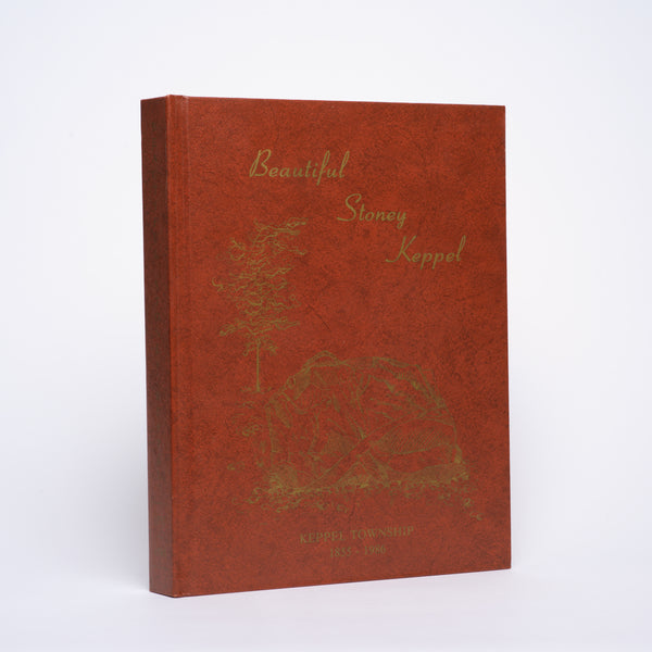Beautiful Stoney Keppel, Including the Village of Shallow Lake 1855-1986 - Warrilow, Betty; Siegrist, Betty; Shouldice, W. Bev