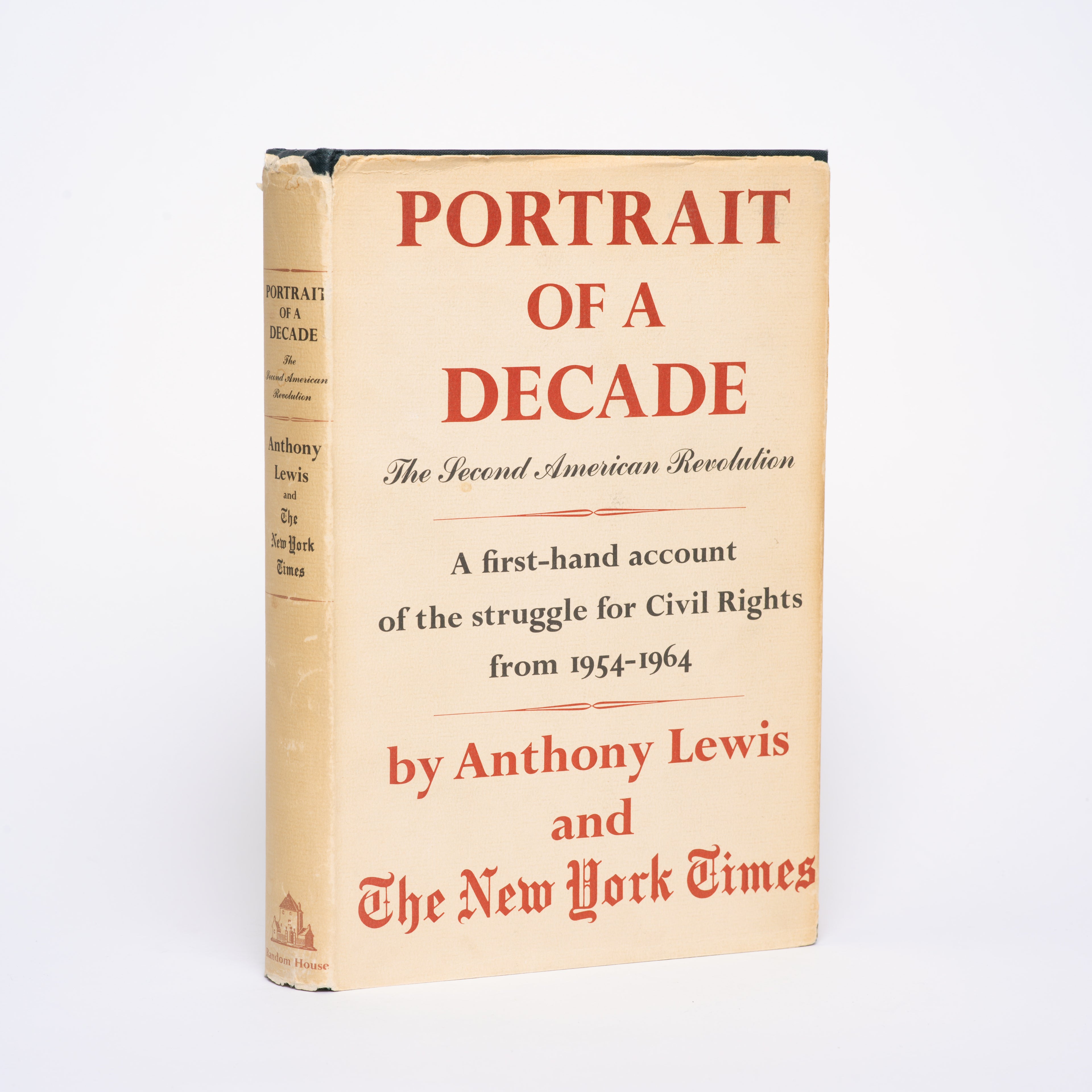 Portrait of a Decade: The Second American Revolution - Lewis, Anthony; The New York Times