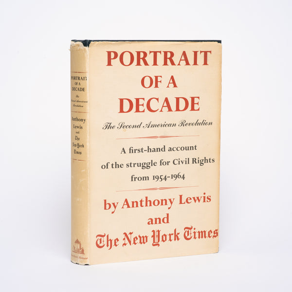 Portrait of a Decade: The Second American Revolution - Lewis, Anthony; The New York Times