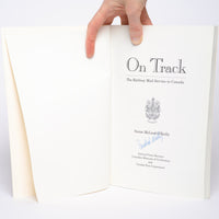 On Track: The Railway Mail Service in Canada - O'Reilly, Susan McLeod