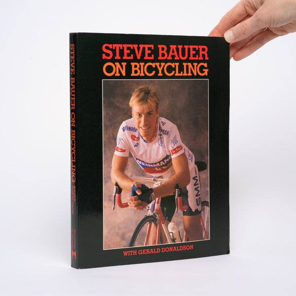 On Bicycling - Bauer, Steve; Donaldson, Gerald