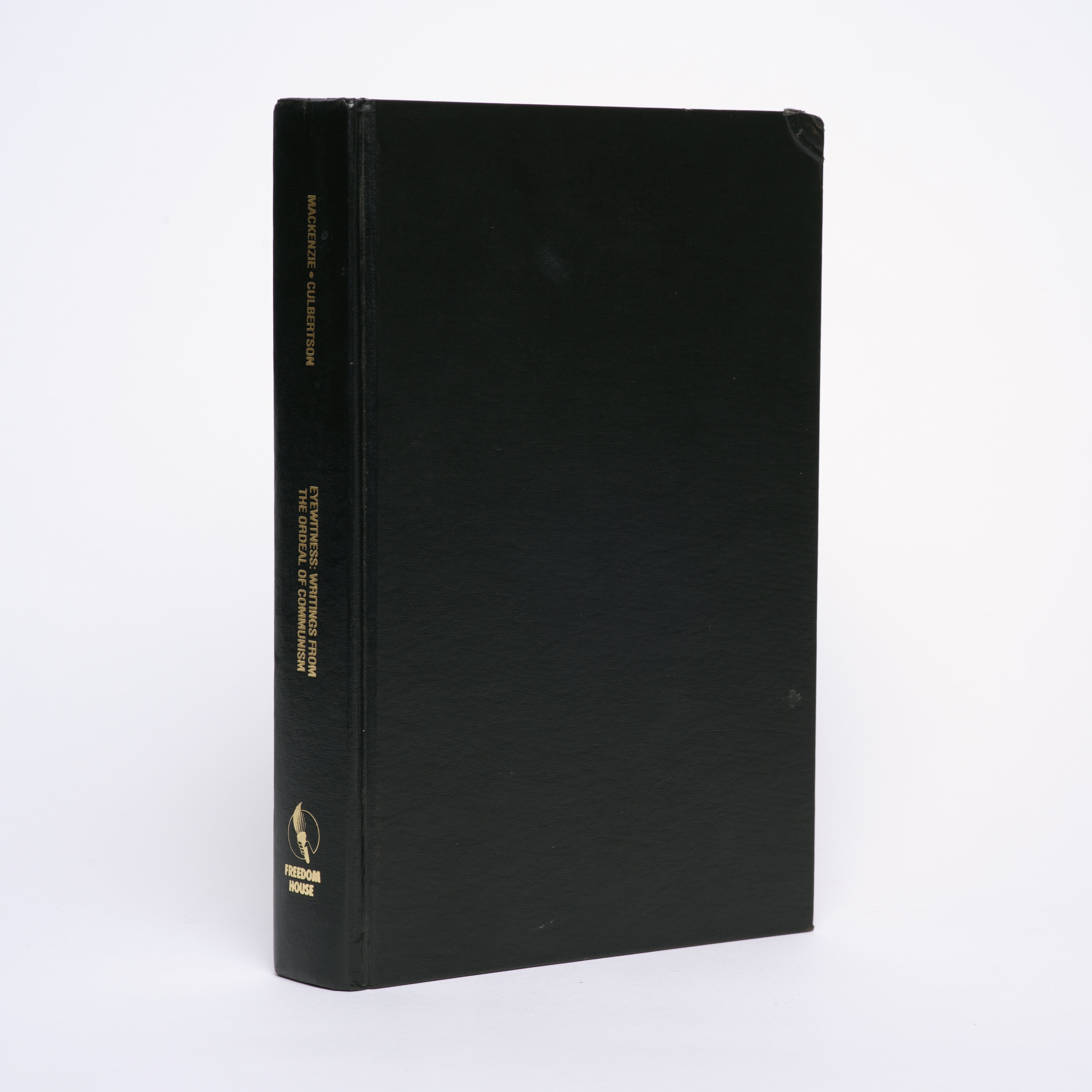 Eyewitness: Writings from the Ordeal of Communism (Focus on Issues, No.15) - MacKenzie, Ross; Culbertson, Todd