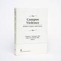 Campus Violence: Kinds, Causes, and Cures - Whitaker, Leighton C.; Pollard, Jeffrey W.