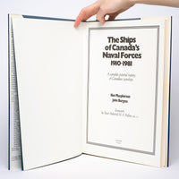 The Ships of Canada's Naval Forces, 1910-1981 - MacPherson, Ken; Burgess, John; Pullen, Rear Admiral H. F. (foreword)