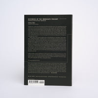Histories of the Immediate Present: Inventing Architectural Modernism (Writing Architecture Series) - Vidler, Anthony
