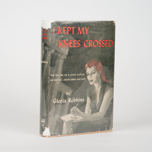 I Kept My Knees Crossed - Robbins, Gloria