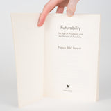 Futurability: The Age of Impotence and the Horizon of Possibility - Berardi, Franco "Bifo"