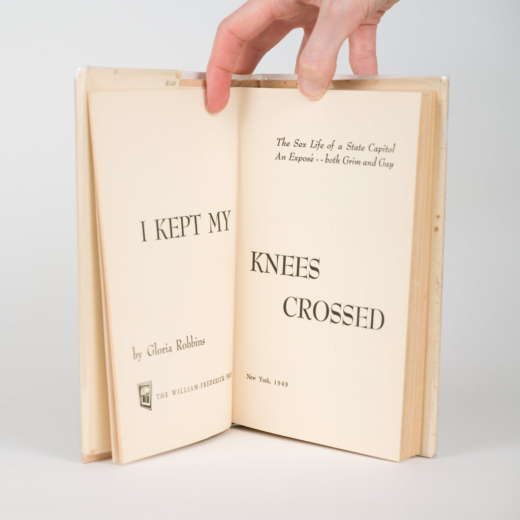 I Kept My Knees Crossed - Robbins, Gloria