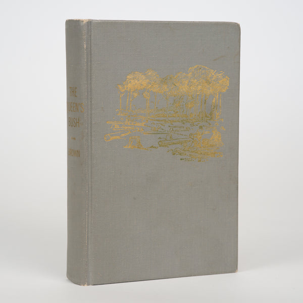 The Queen's Bush: A Tale of the Early Days of Bruce County - Brown, W. M.