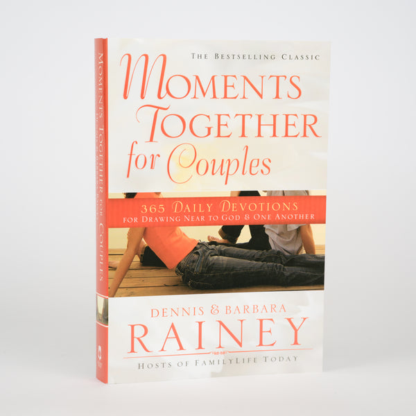 Moments Together for Couples: 365 Daily Devotions for Drawing Near to God & One Another - Rainey, Dennis; Rainey, Barbara