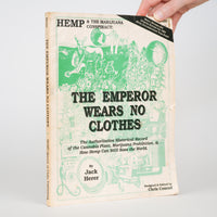 Hemp & The Marijuana Conspiracy: The Emperor Wears No Clothes, The Authoritative Historical Record of the Cannabis Plant, Marijuana Prohibition & How Hemp Can Still Save the World - Herer, Jack; Conrad, Chris