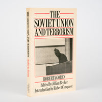 The Soviet Union and Terrorism - Goren, Roberta; Becker, Jillian (editor); Conquest, Robert (introduction)
