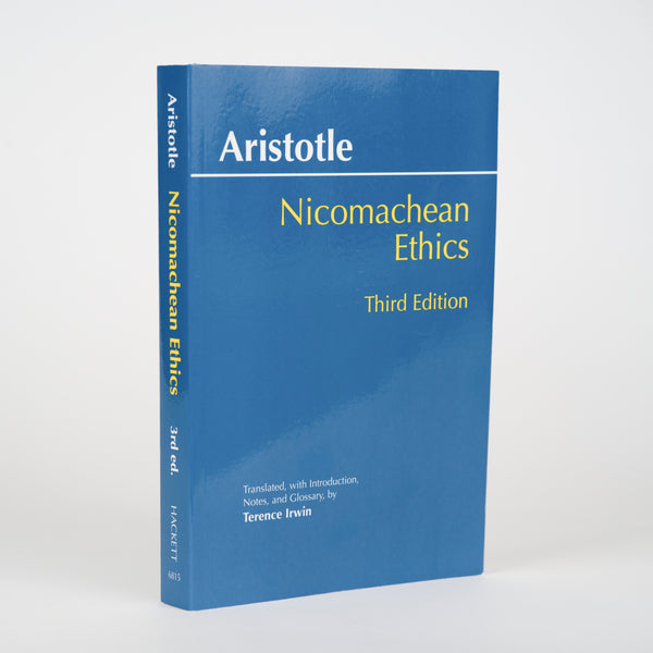 Nicomachean Ethics (Third Edition) - Aristotle; Irwin, Terence (translator, introduction, notes, glossary)