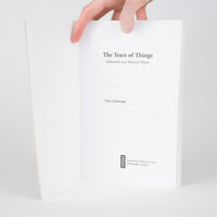 The Tears of Things: Melancholy and Physical Objects - Schwenger, Peter
