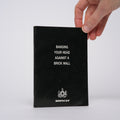 Banging Your Head Against a Brick Wall [True First Edition] - Banksy