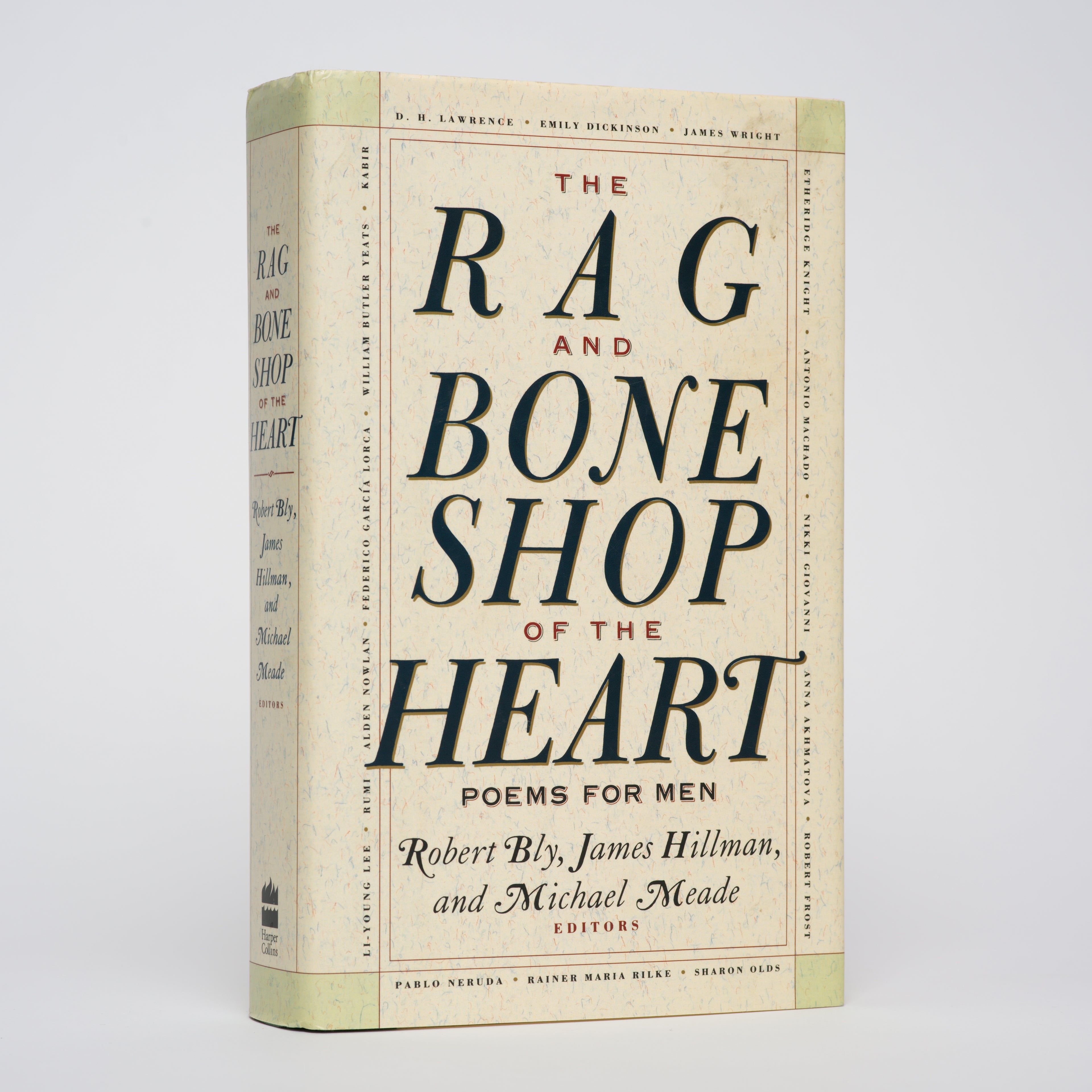 The Rag and Bone Shop of the Heart: Poems for Men - Bly, Robert (editor); Hillman, James (editor); Meade, Michael (editor)