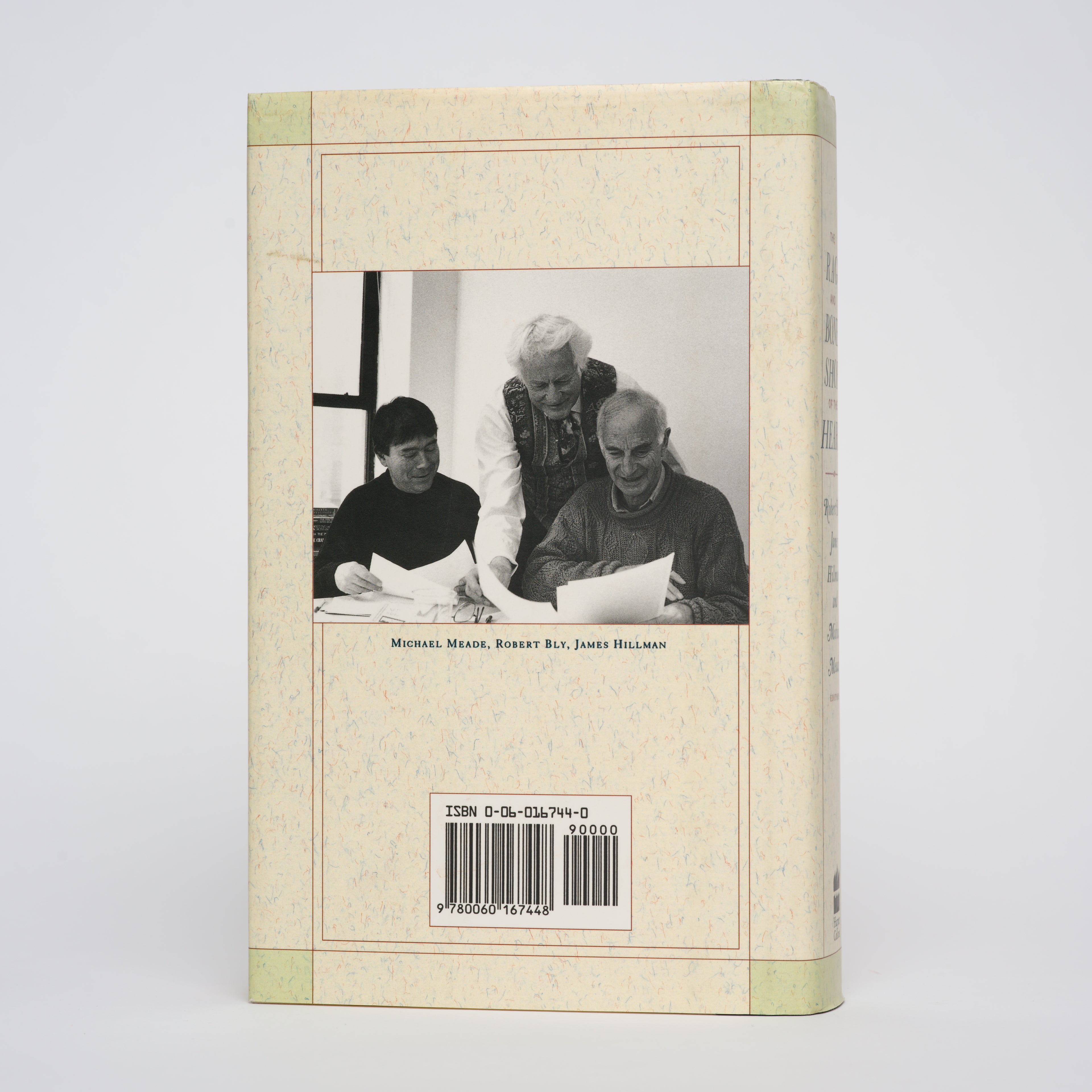 The Rag and Bone Shop of the Heart: Poems for Men - Bly, Robert (editor); Hillman, James (editor); Meade, Michael (editor)