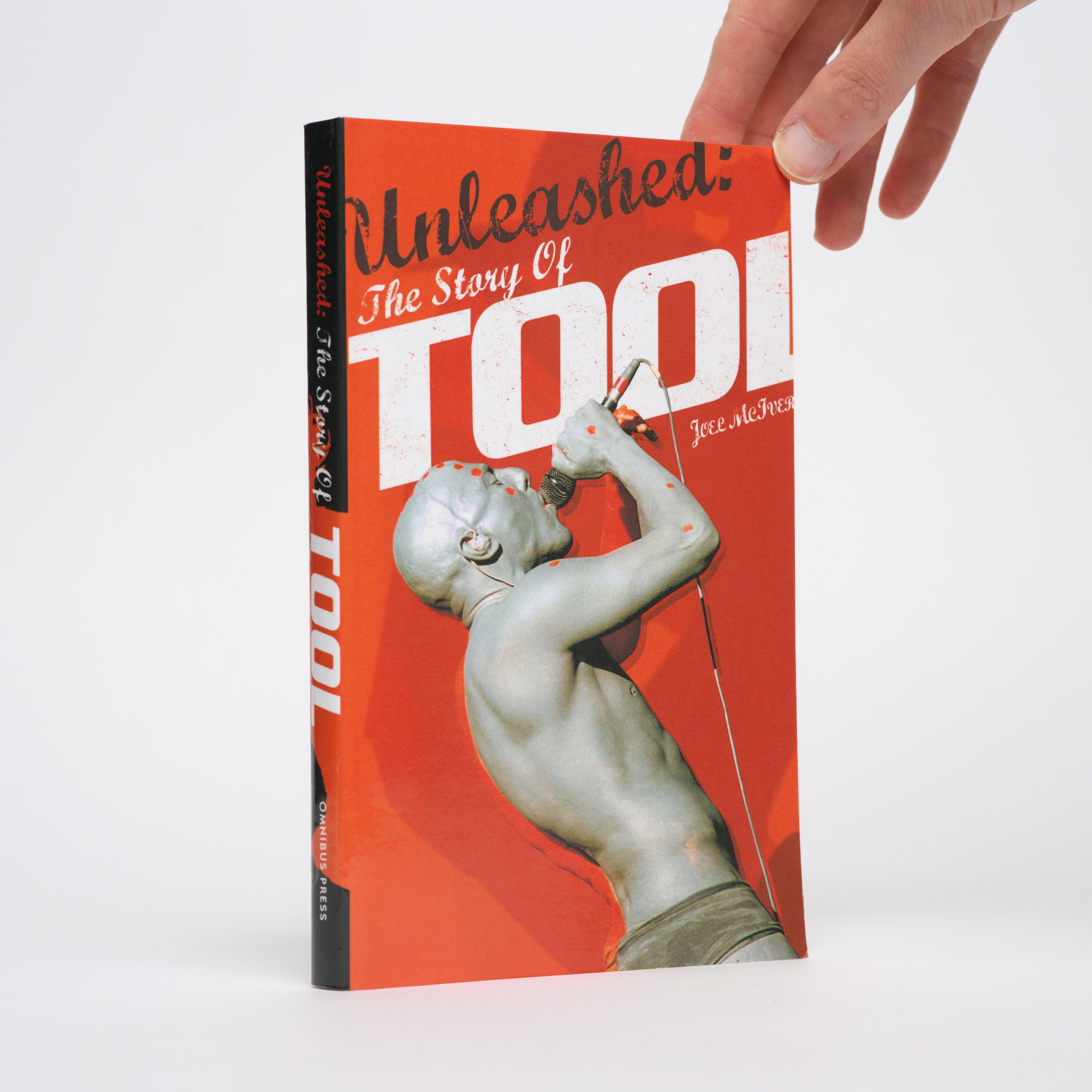 Unleashed: The Story of Tool - McIver, Joel
