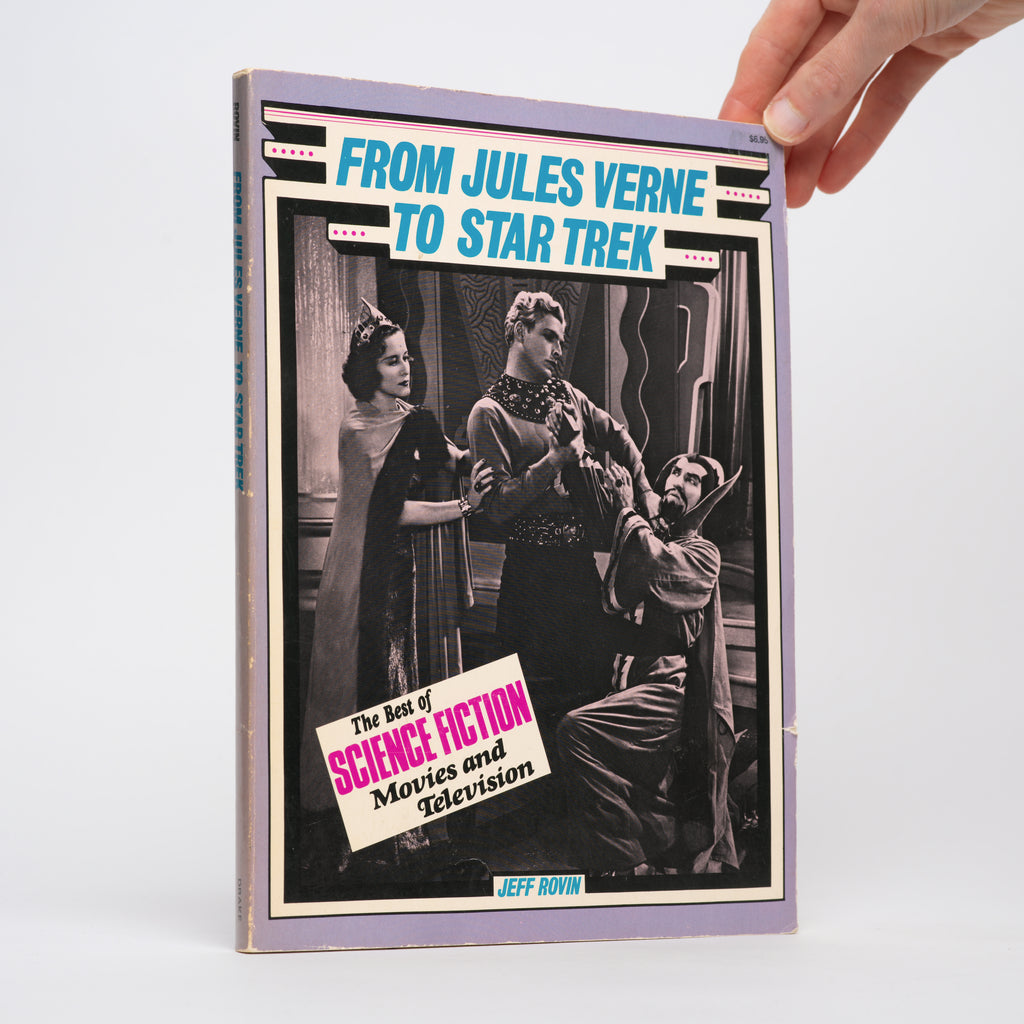 From Jules Verne to Star Trek: The Best of Science Fiction Movies and Television - Rovin, Jeff