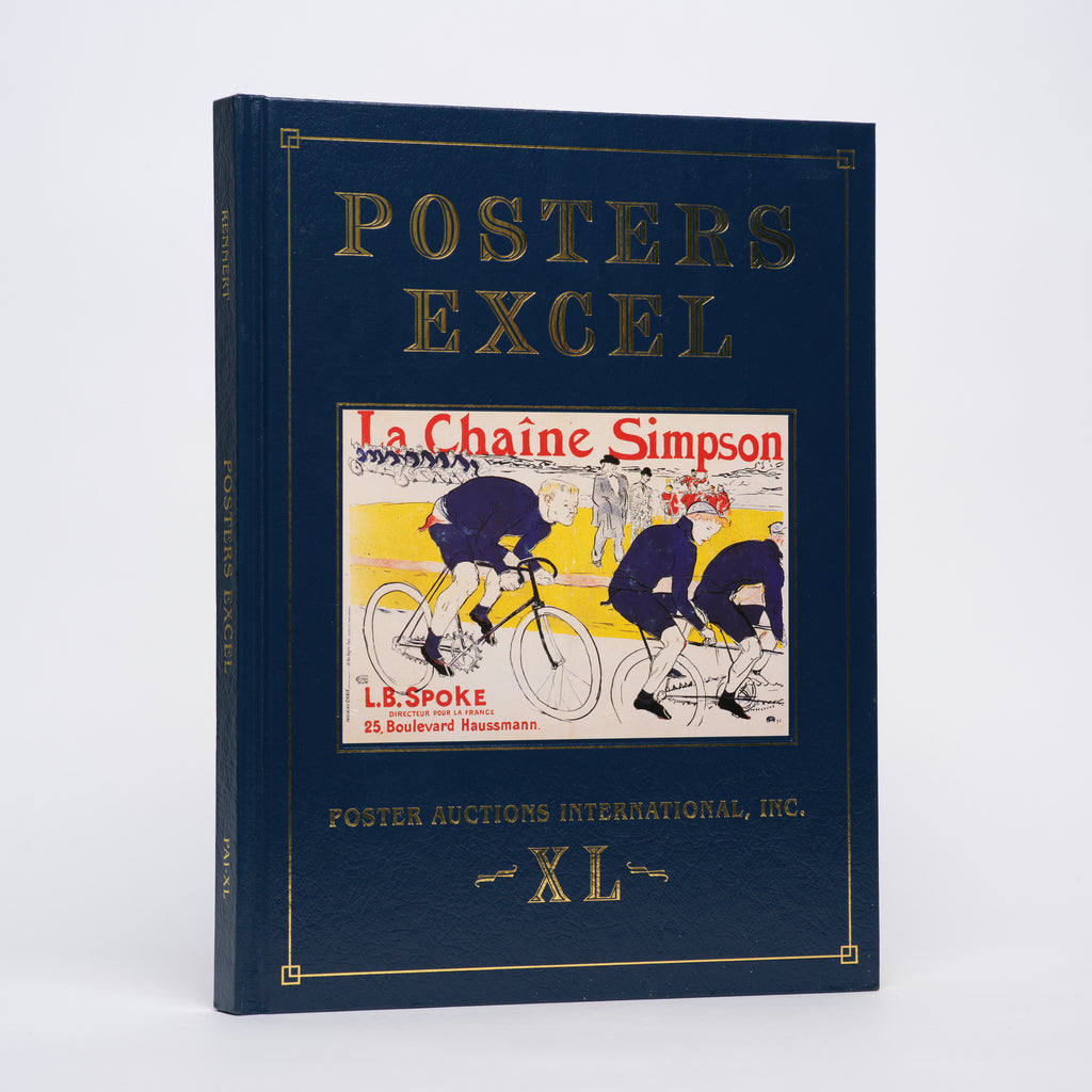 Posters Excel (Rennert Poster Auction Reference Library) - Gadzinski, Tim (catalogue editor)