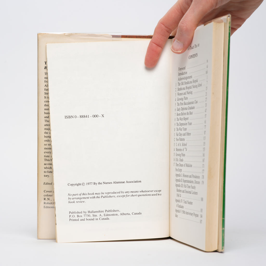 To Teach This Art: The History of the Schools of Nursing at the University of Alberta, 1924-1974 - Wilson, Betty